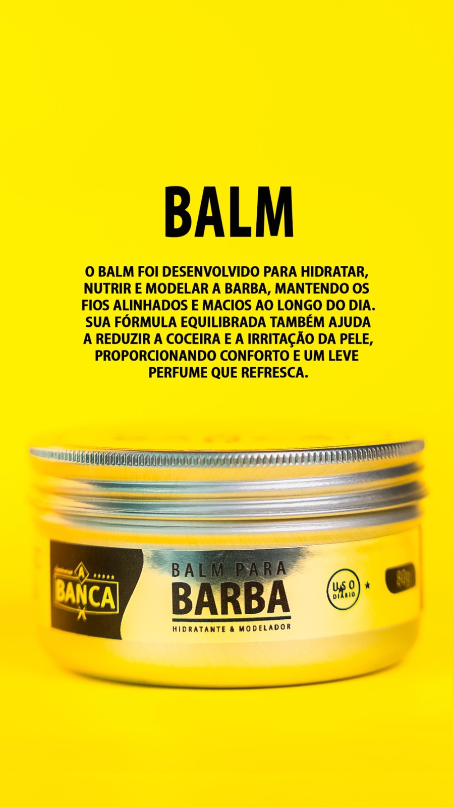 Balm da linha de produtos A Banca